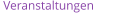 Veranstaltungen